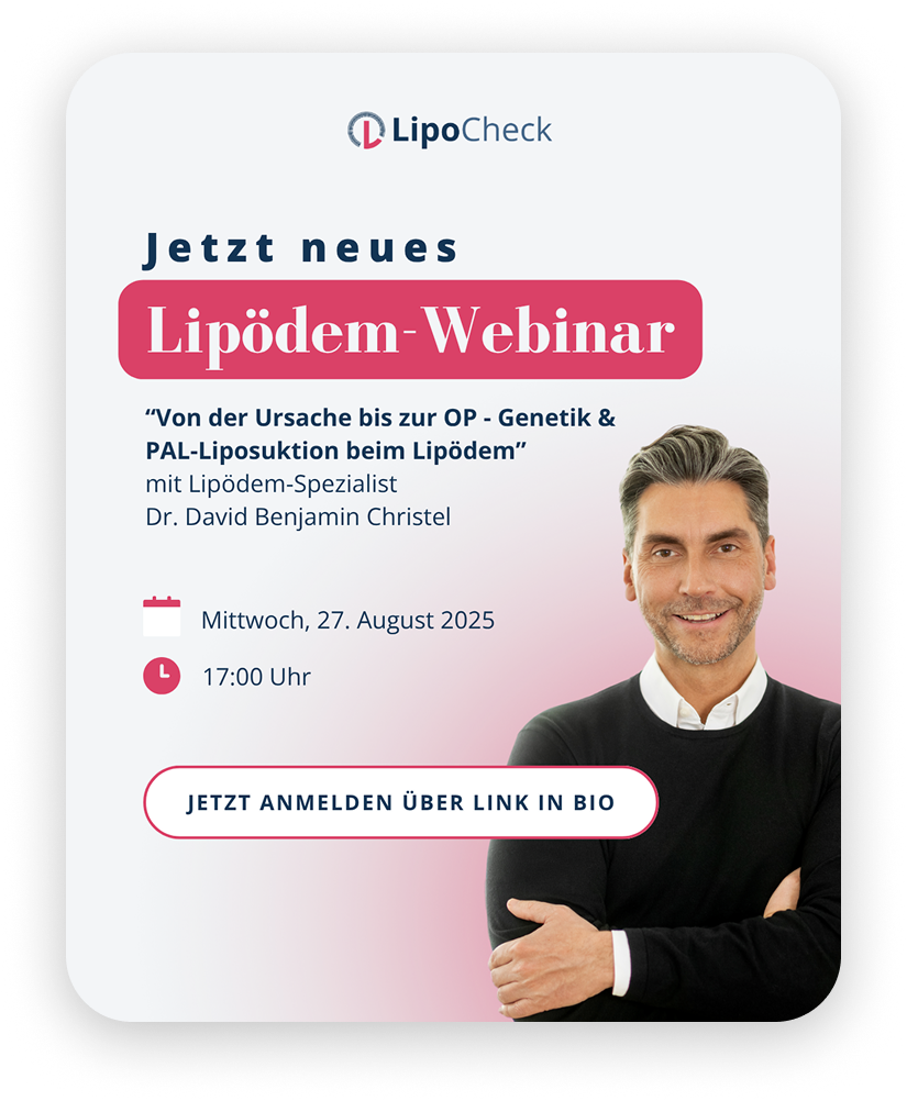 Ankündigung für ein Lipödem-Webinar am Mittwoch, 27. August 2025, um 17 Uhr mit Dr. David Benjamin Christel.