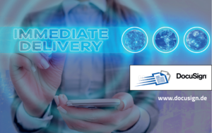 Geschäftsmann mit Smartphone und der Text 'IMMEDIATE DELIVERY' neben dem DocuSign-Logo und der Webadresse www.docusign.de.