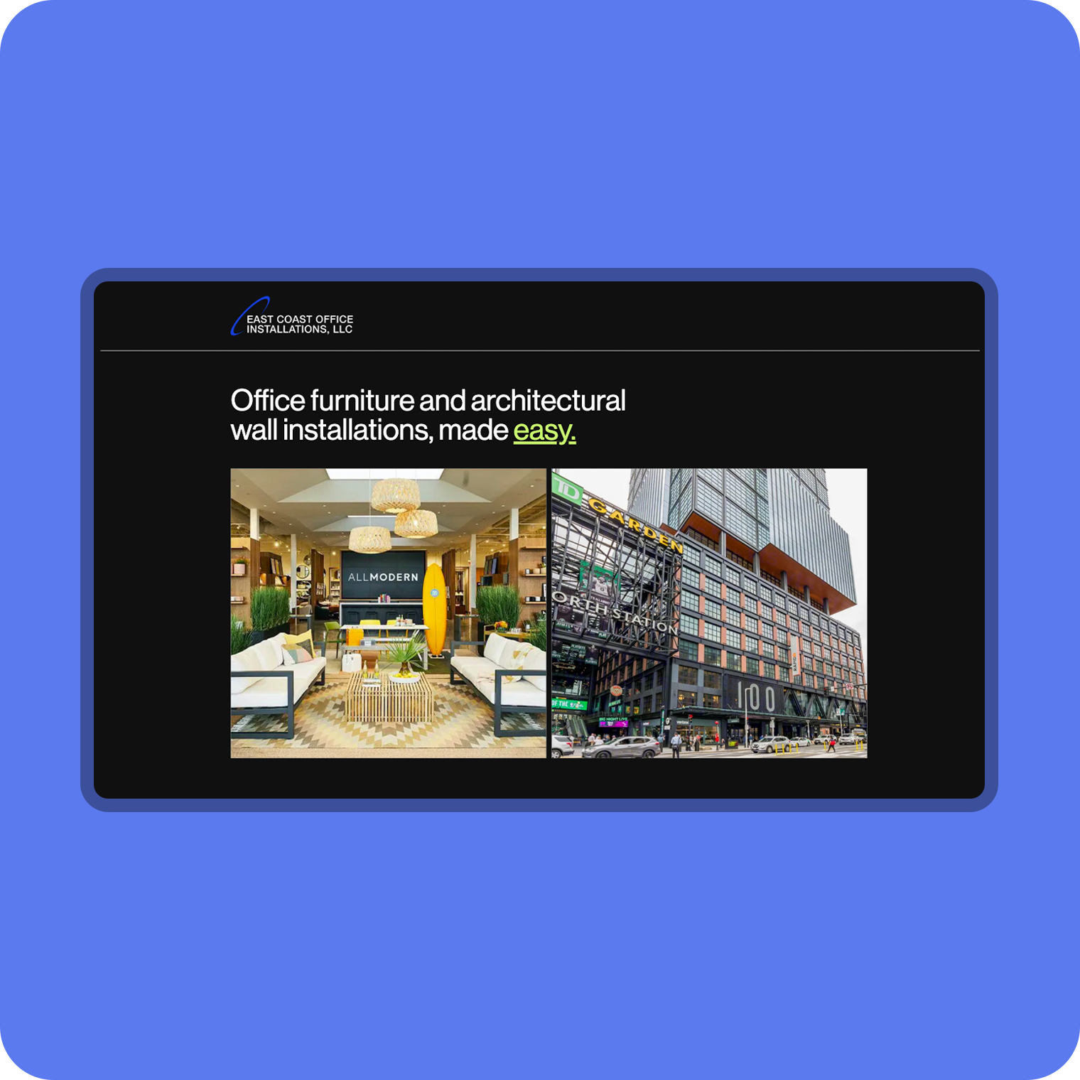 East Coast Office Installations