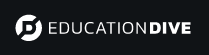 Education Dive logo with white symbol and text on black background.