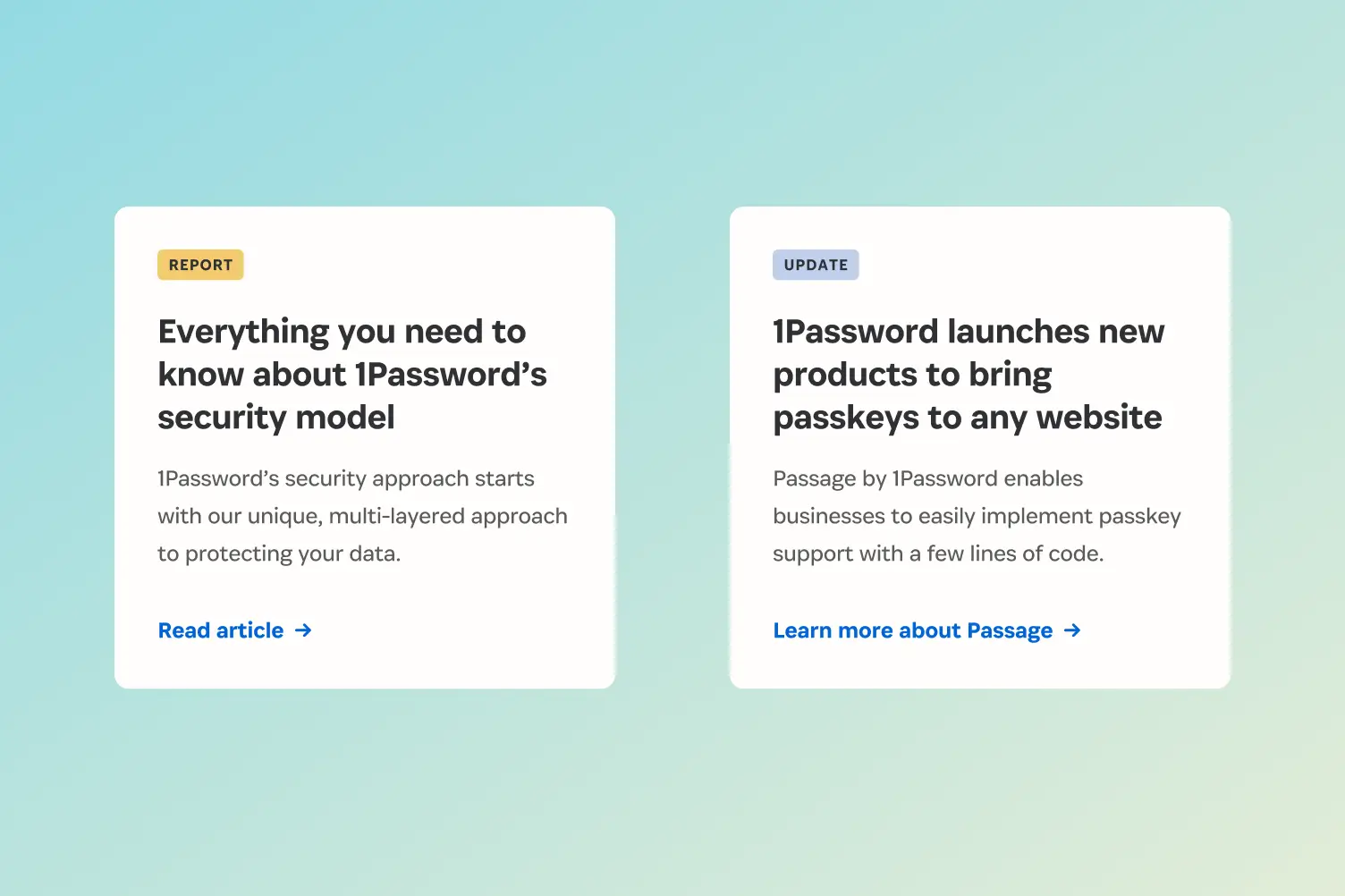 Two info cards on a blue gradient background: Left card titled 'Everything you need to know about 1Password’s security model' with a link to read article; right card titled '1Password launches new products to bring passkeys to any website' with a link to learn more about Passage.