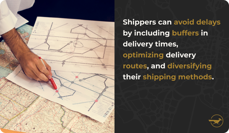 Image: A man pointing to paper maps laid out on a table. Text: Shippers can avoid delays by including buffers in delivery times, optimizing delivery routes, and diversifying their shipping methods.