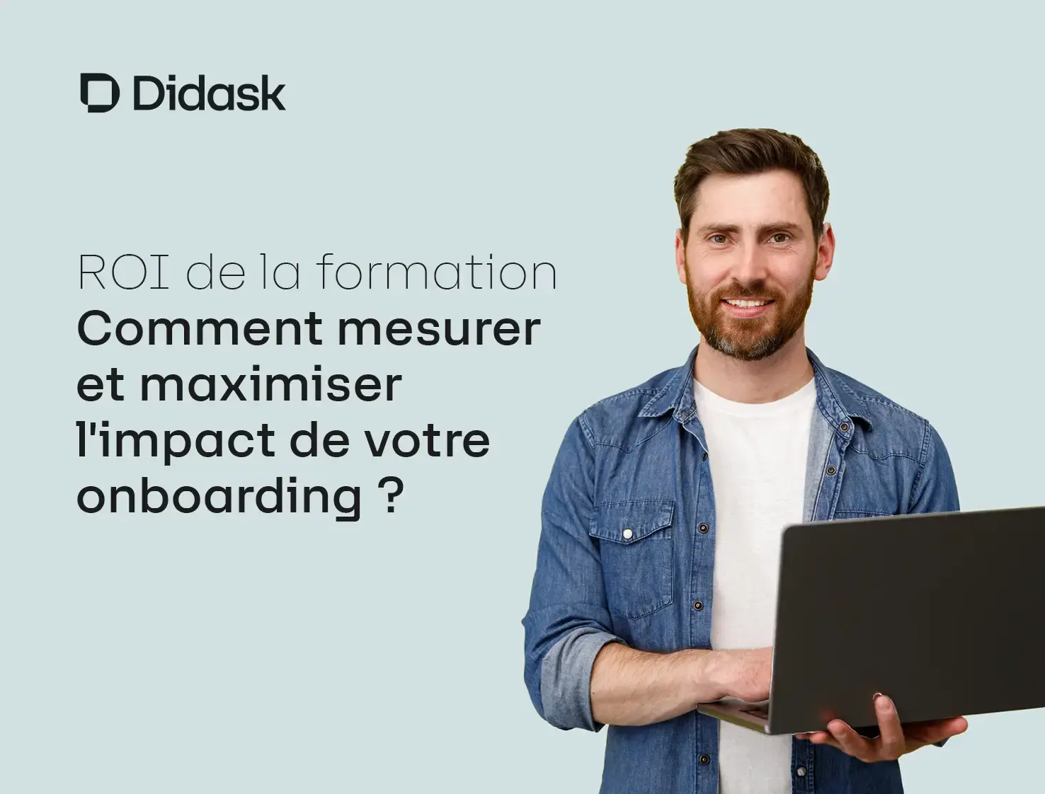 Couverture du guide Didask sur le ROI de l'onboarding et la rentabilité de l'intégration des collaborateurs.