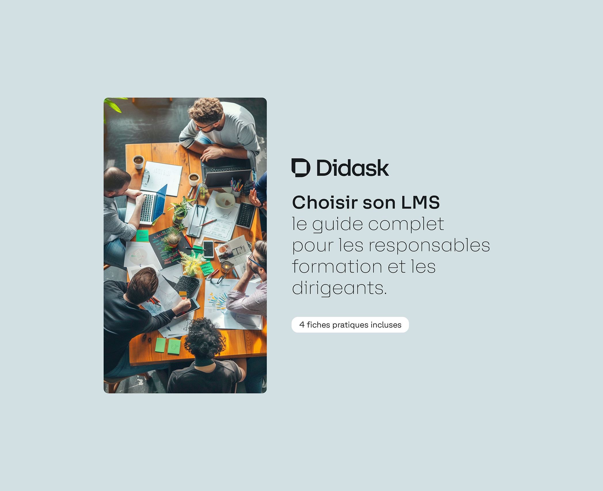 Couverture du guide Didask pour choisir son LMS : le guide complet pour les responsables et dirigeants.