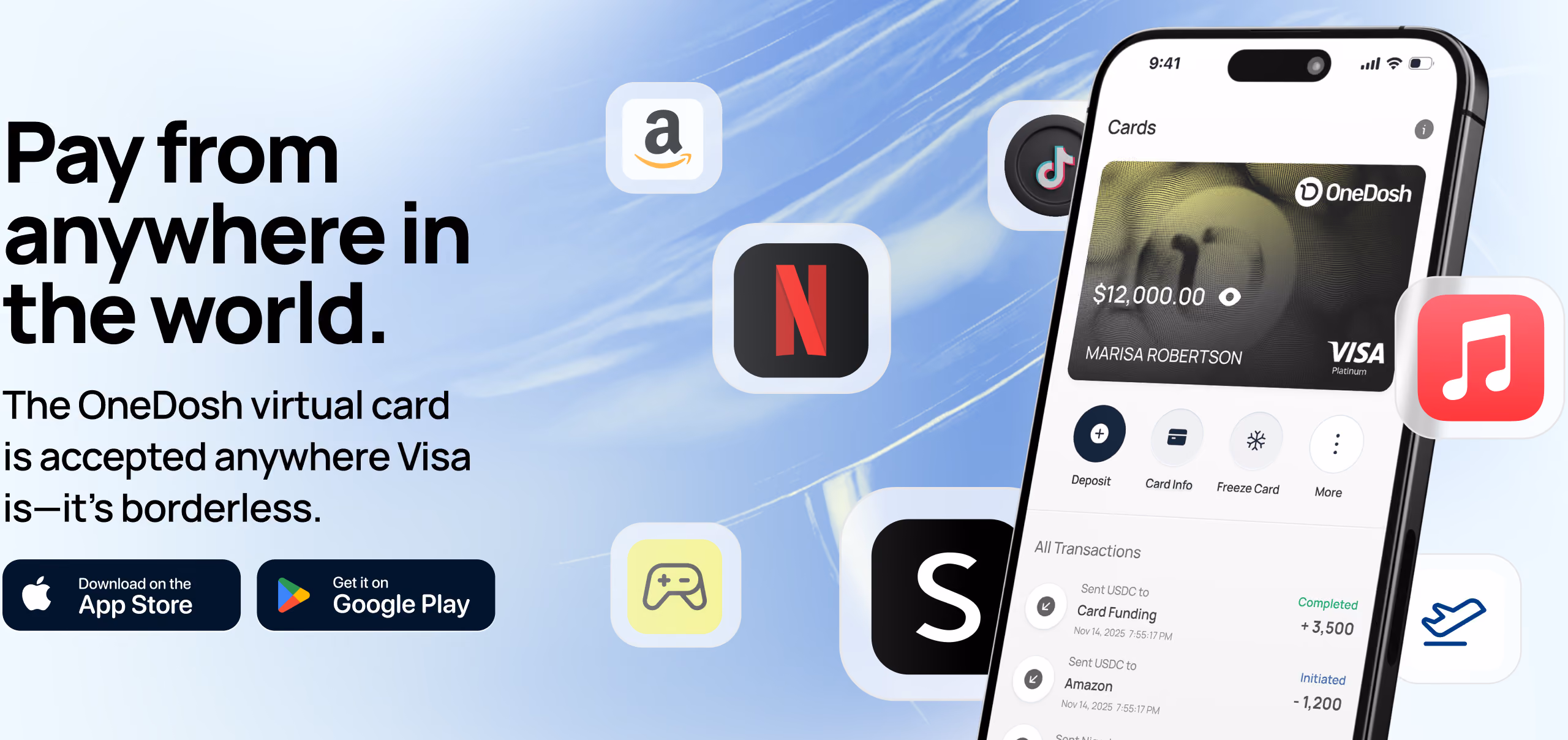 Mobile phone screen showing OneDosh virtual Visa card with balance of $12,000 and recent transactions, surrounded by floating app icons including Amazon, Netflix, TikTok, and Apple Music, with text 'Pay from anywhere in the world. The OneDosh virtual card is accepted anywhere Visa is—it's borderless.', and buttons for downloading the app on the Apple App Store and Google Play.
