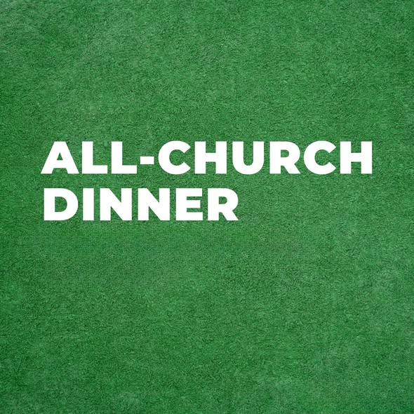 All church dinner