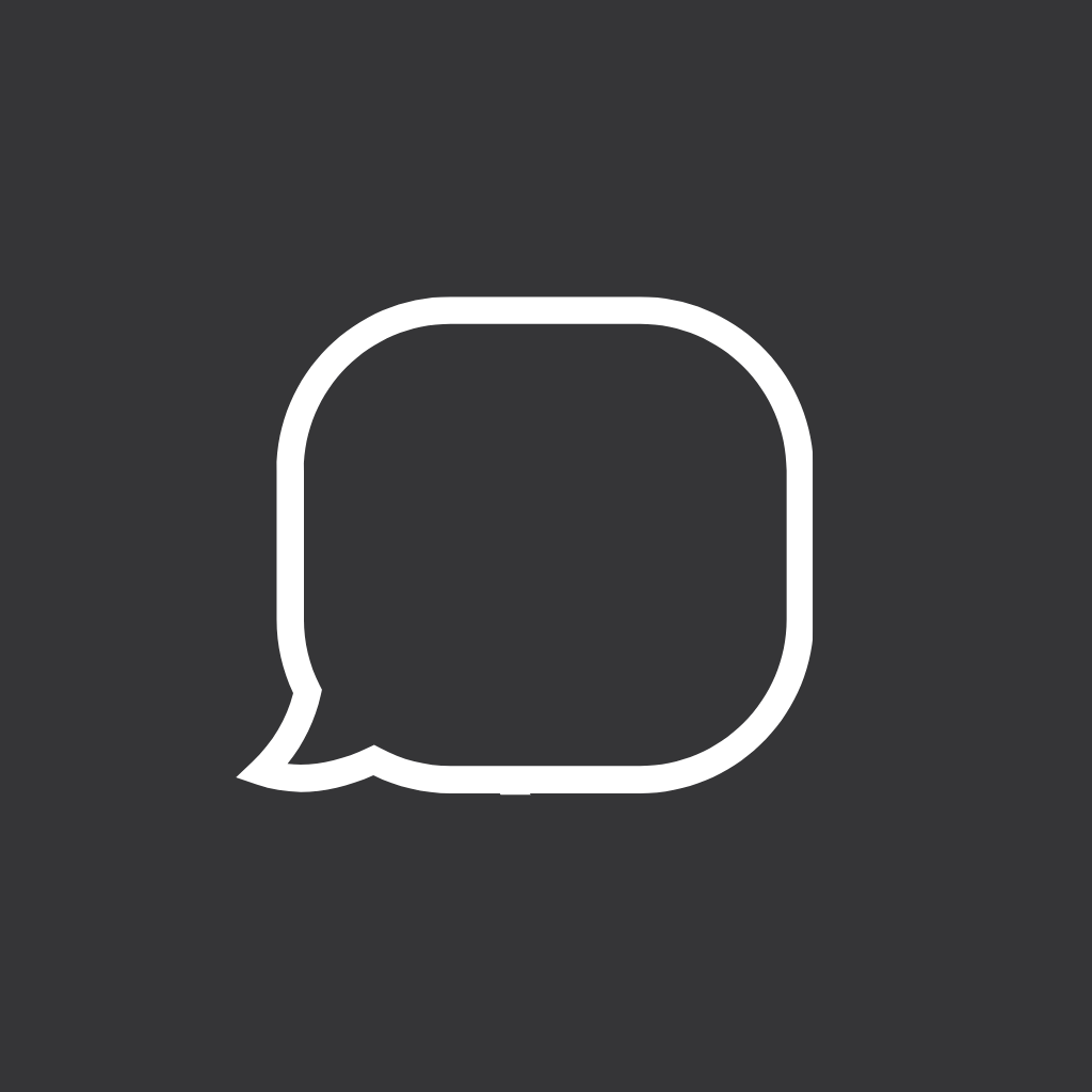 White outlined chat bubble icon on a dark gray background.