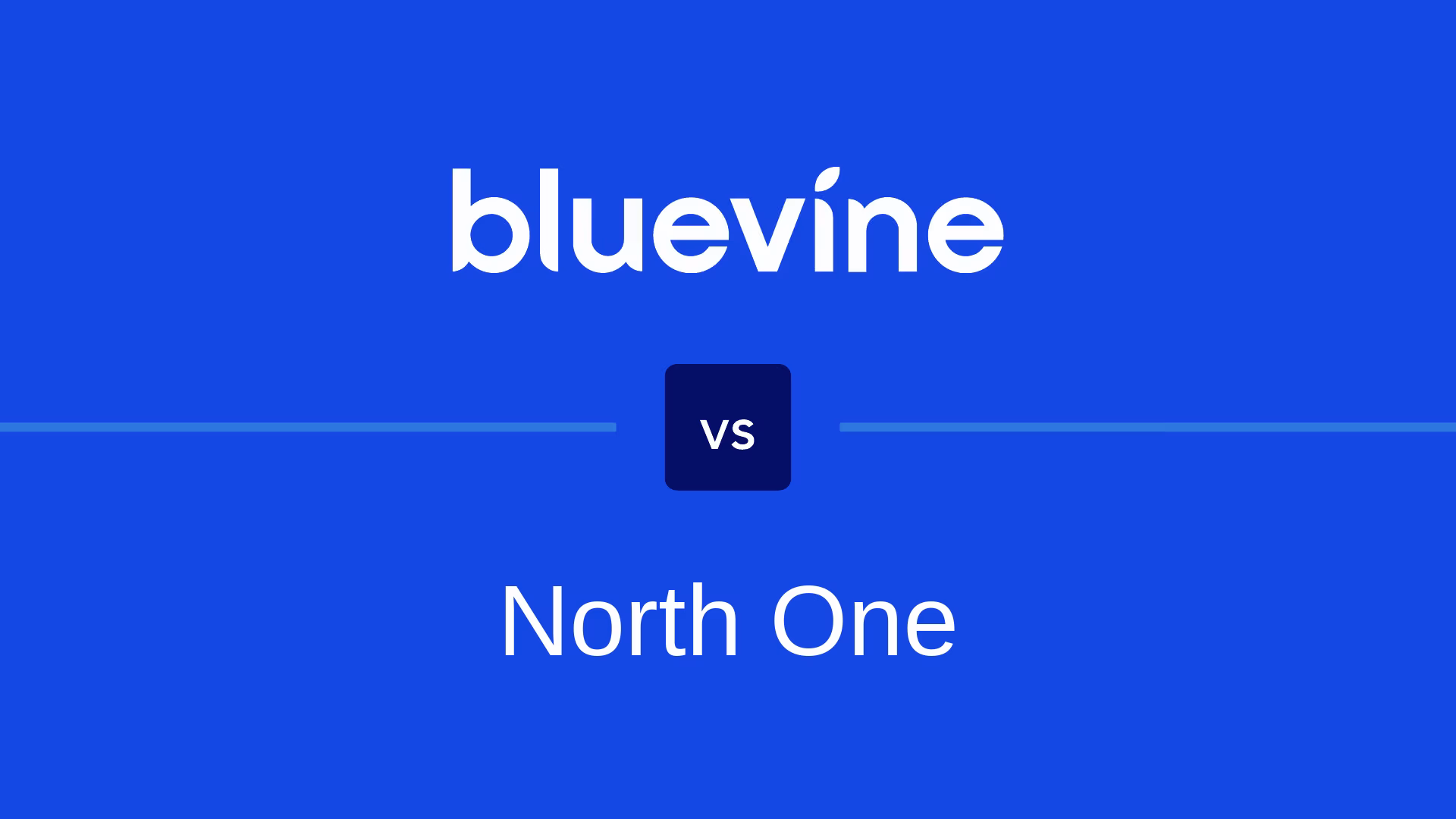 Bluevine vs. North One