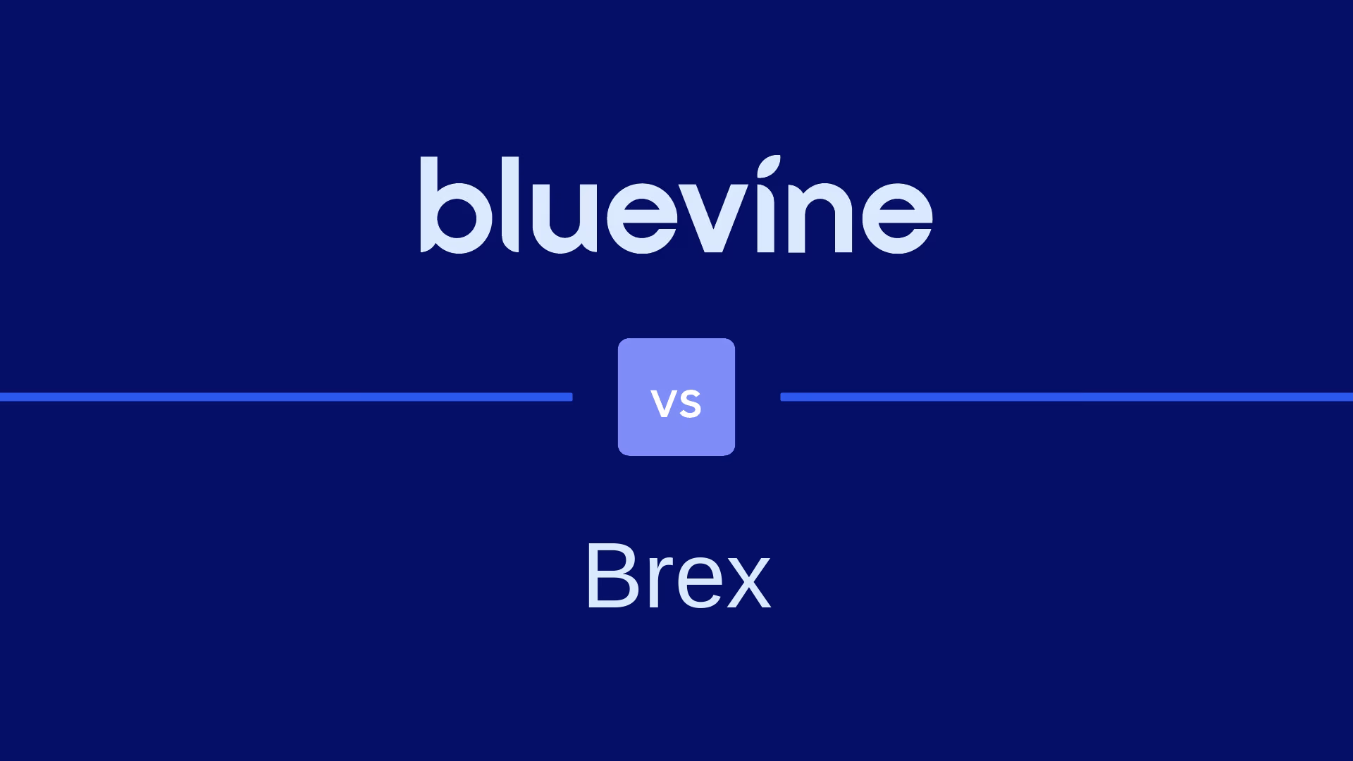 Bluevine vs. Brex