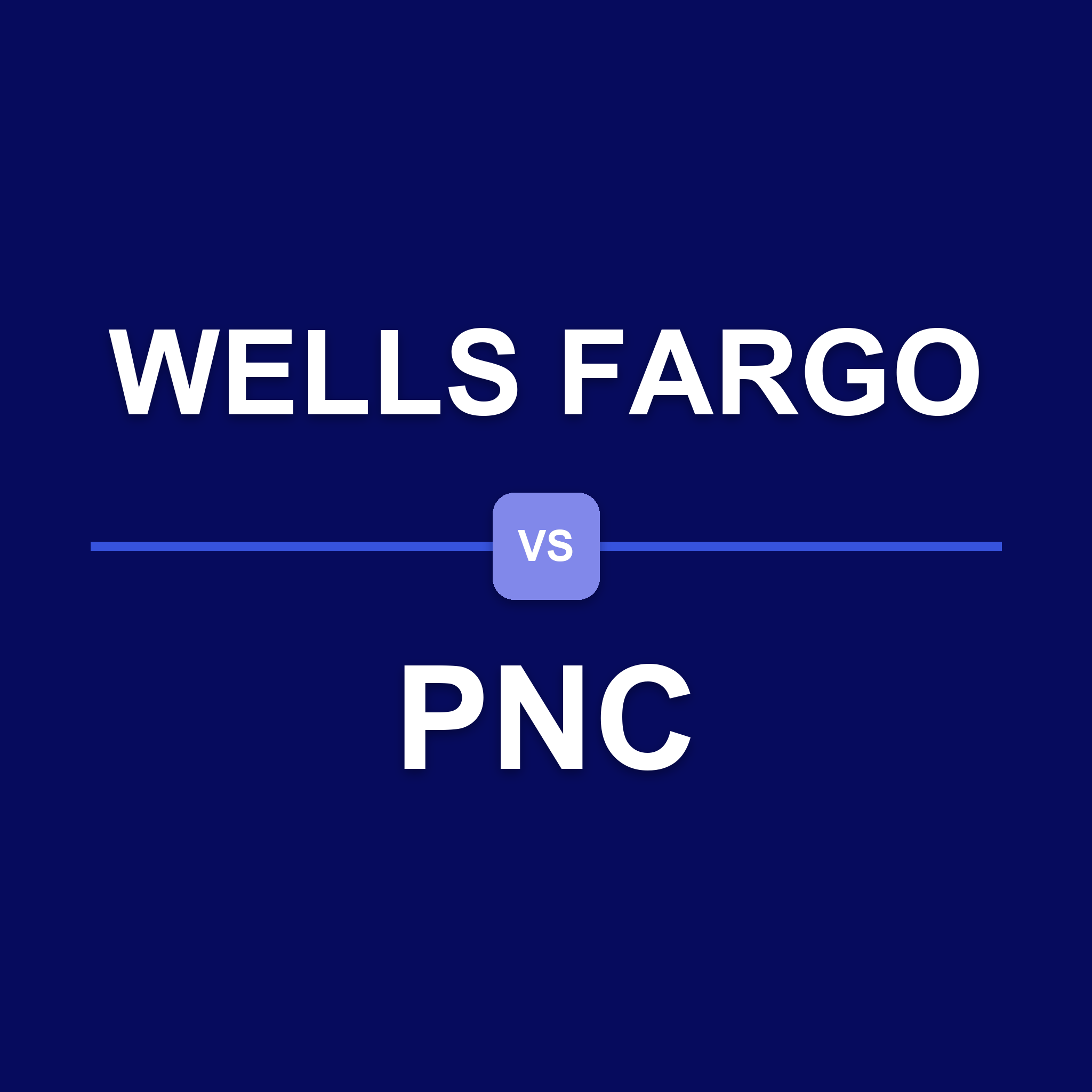 Wells Fargo vs. PNC for Small Business