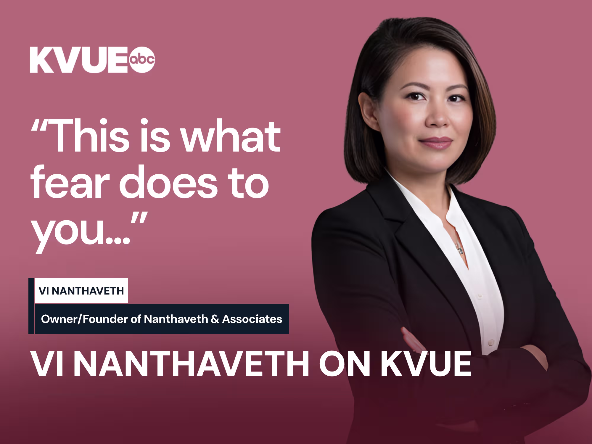 KVUE Interviews Attorney Vi Nanthaveth on International Student Visa Developments