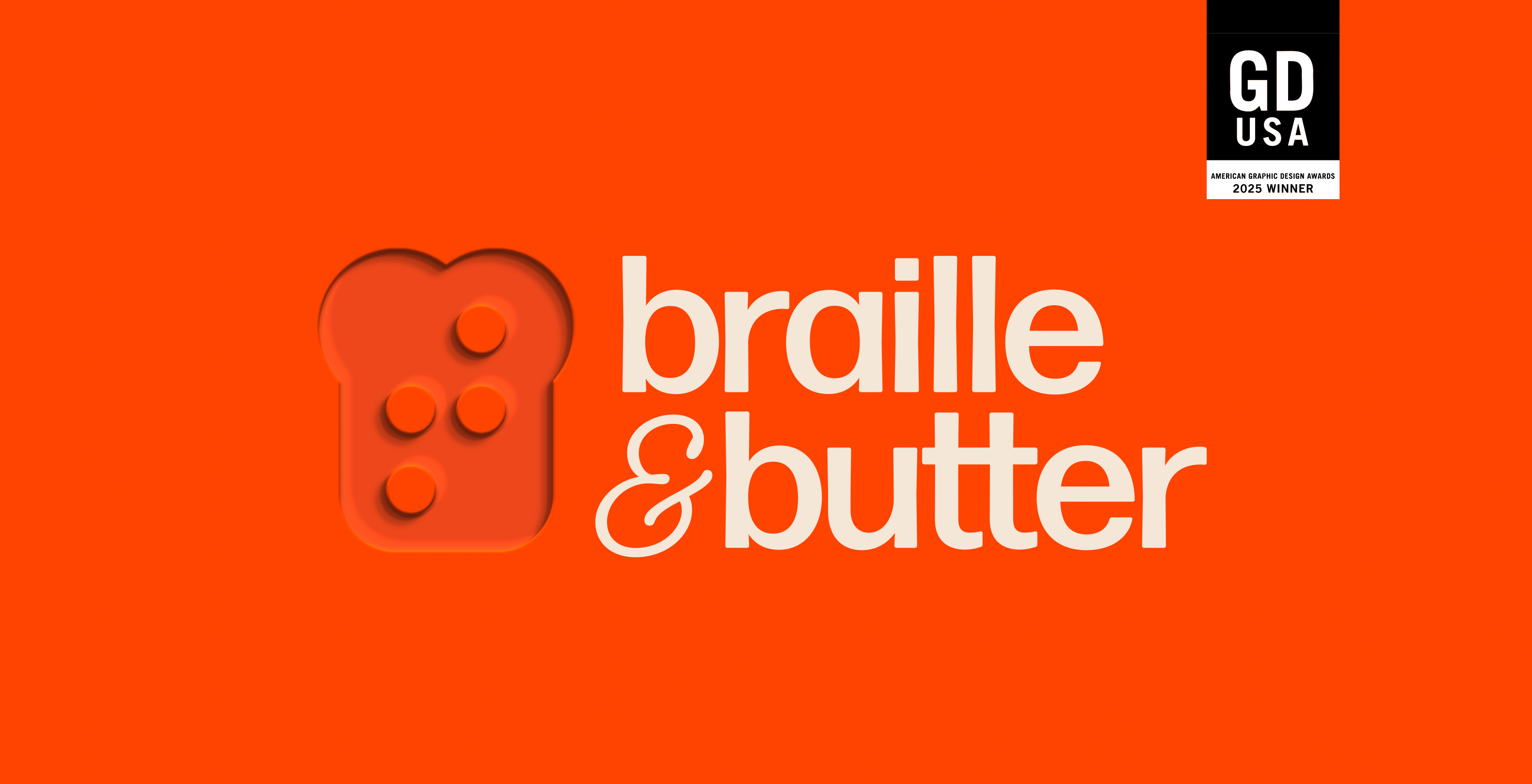 Braille & Butter