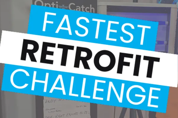 Fastest Retrofit Challenge event display with Opti-Catch branding.