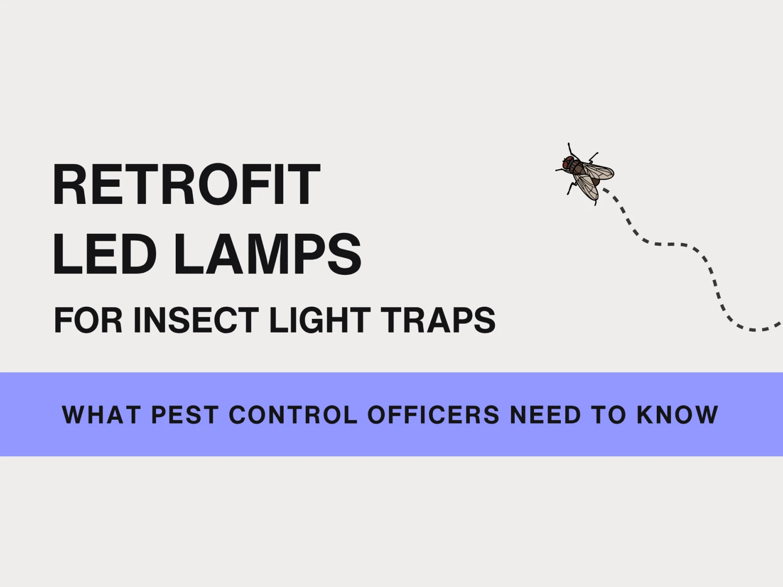 Guide cover explaining retrofit LED lamps for insect light traps and pest control teams.