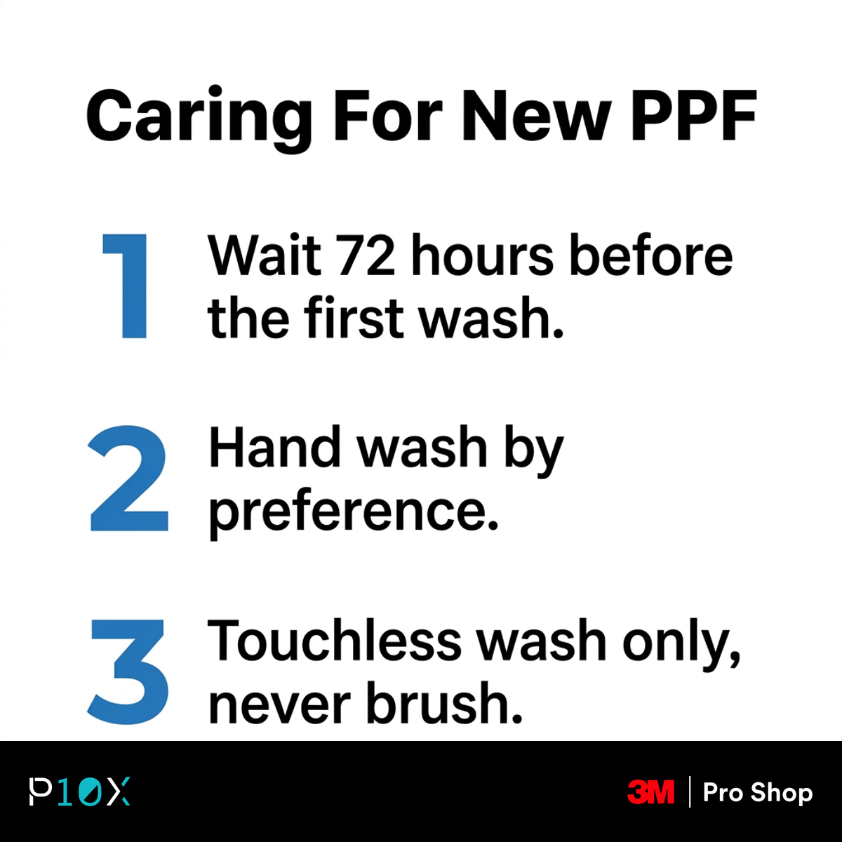 Aftercare steps for a Tesla Model 3 after PPF installation, showing the 72 hour wait before washing and the safe washing methods.