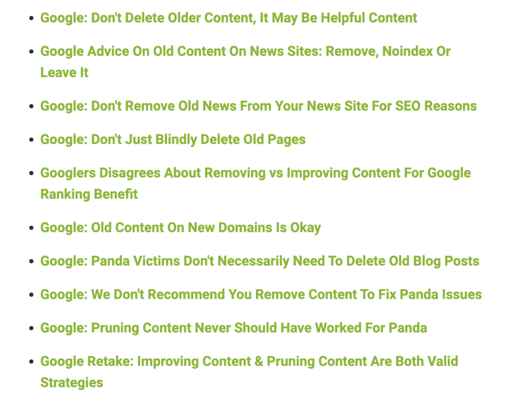 The wildly changing opinions and reactions that Google and its users have had on the use and effectiveness of content pruning.