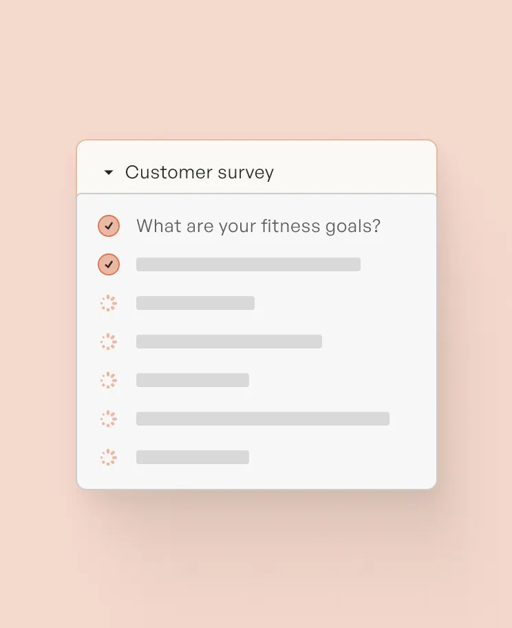 Collapsed customer survey dropdown showing a loading section under the question 'What are your fitness goals?' with a note that asterisk indicates a required question.