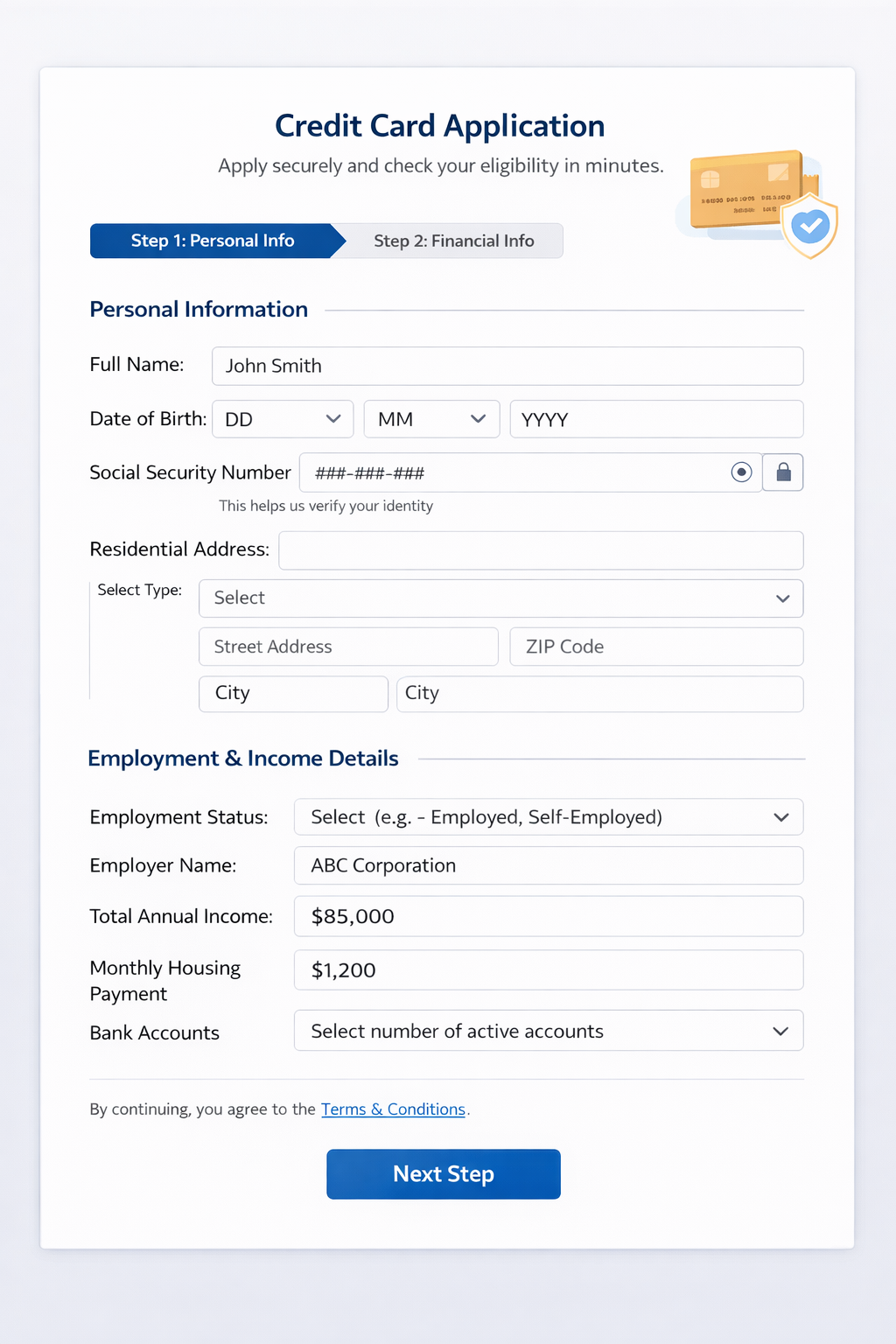 Credit card application form titled 'Credit Card Application' with fields for personal information including full name, date of birth, social security number, residential address, and employment and income details like employment status, employer name, annual income, monthly housing payment, and bank accounts, plus a blue 'Next Step' button.