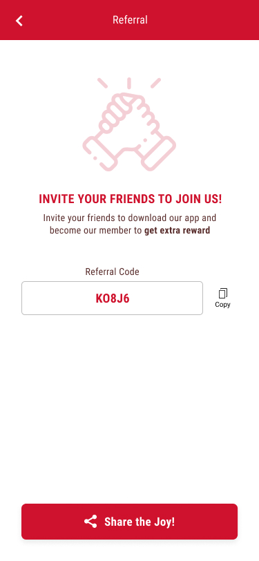 Referral screen with arm wrestling icon, invitation to join and referral code K08J6 with copy option and a red Share the Joy button.