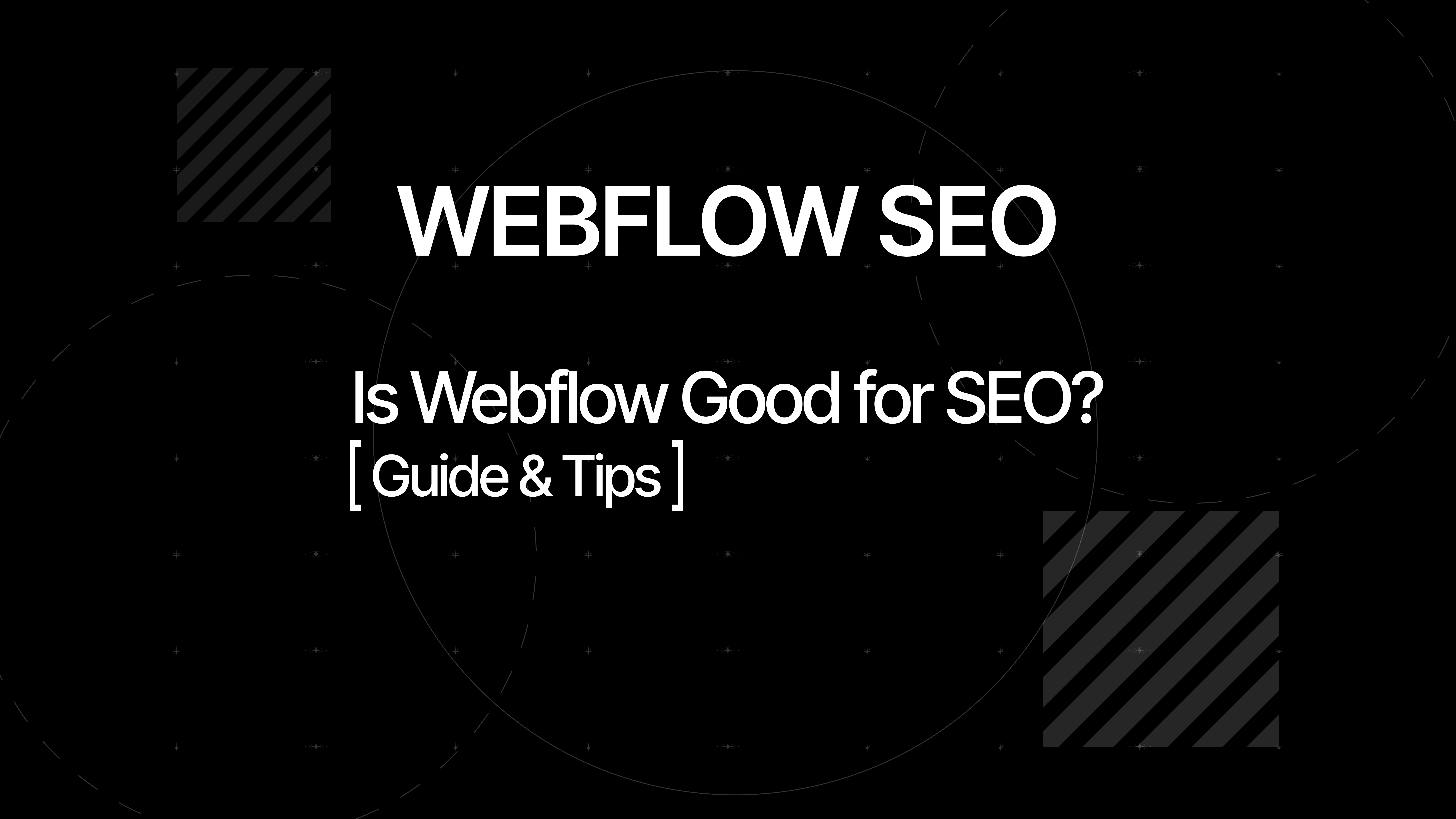 Webflow SEO: Da li je Webflow dobar za SEO? Vodič i korisni saveti