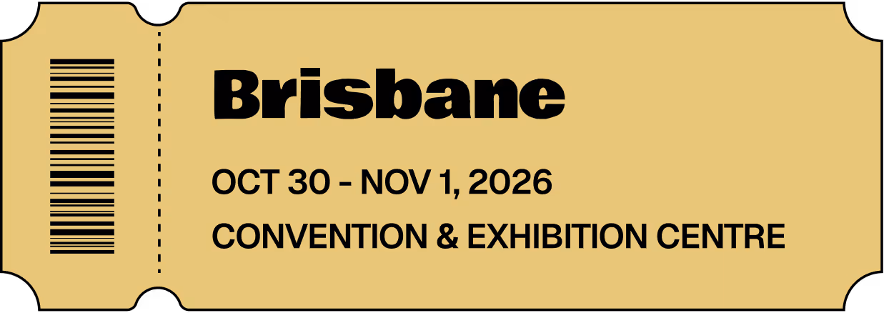 Ticket-shaped graphic showing Brisbane event from October 30 to November 1, 2026, at the Convention & Exhibition Centre.