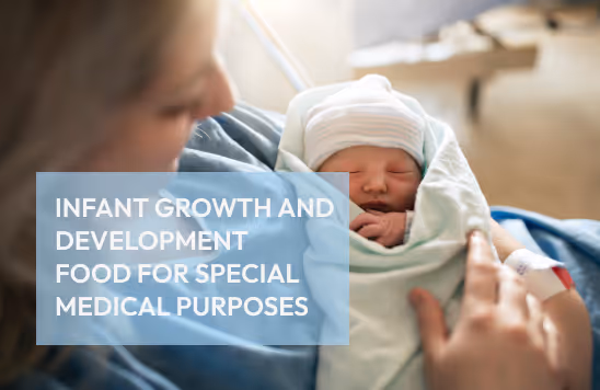 Mother holding a newborn baby wrapped in a blanket with text overlay about infant growth and development food for special medical purposes.