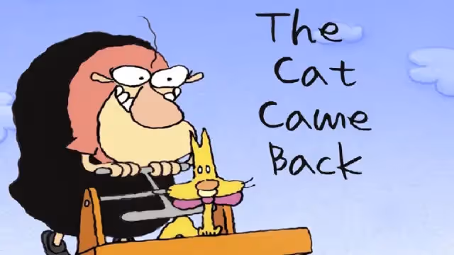 The Cat Came Back