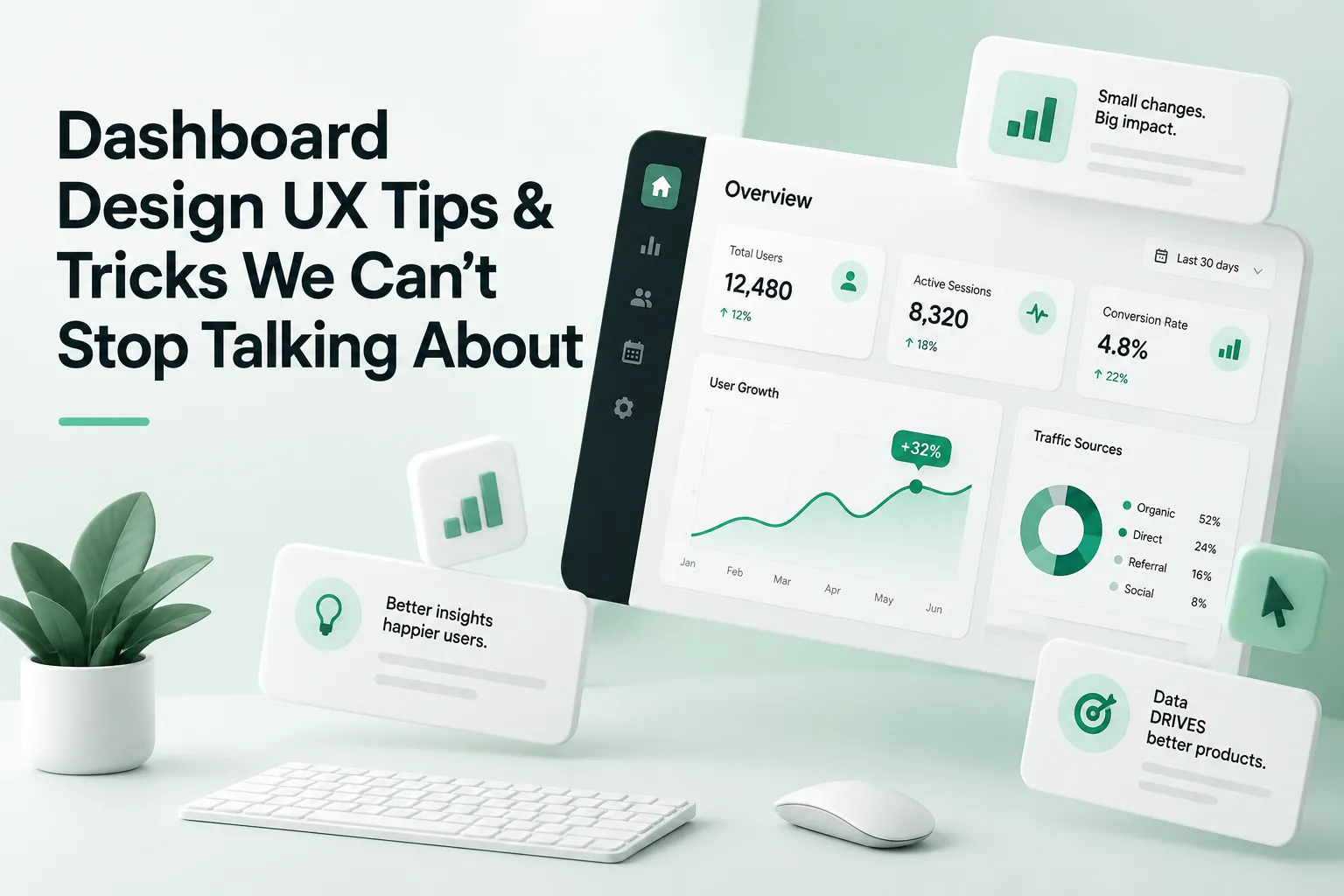 Dashboard design UX tips and tricks cover with a large analytics dashboard, charts, metrics, floating insight cards, keyboard, mouse, and plant.