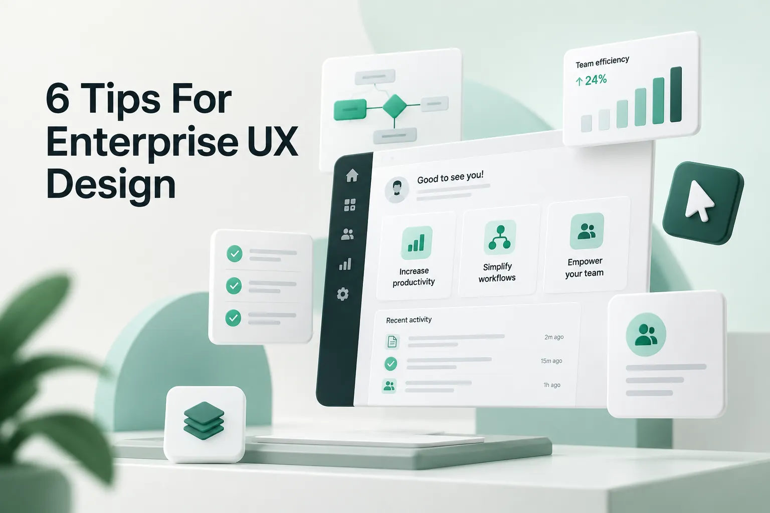 Modern enterprise dashboard with workflow cards, charts, team icons, and a cursor illustrating 6 tips for enterprise UX design.