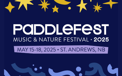 PaddleFest Music and Nature Festival 2025 event banner in St Andrews New Brunswick