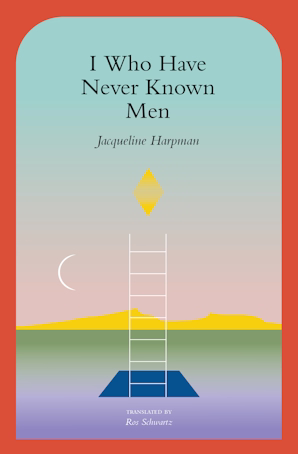 I Who Have Never Known Men