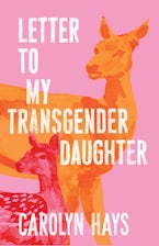Letter to My Transgender Daughter