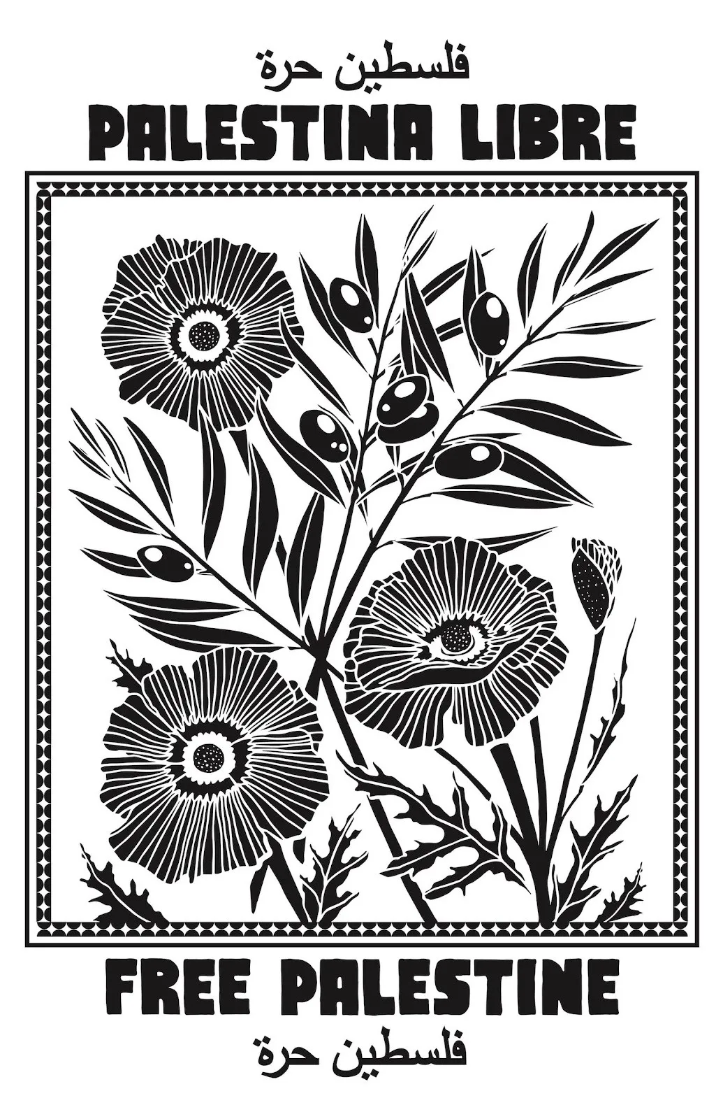 Palestinian poppy flower design with plants on free palestine Palestina Libre poster by Heldáy de la Cruz, activism black-and-white print.