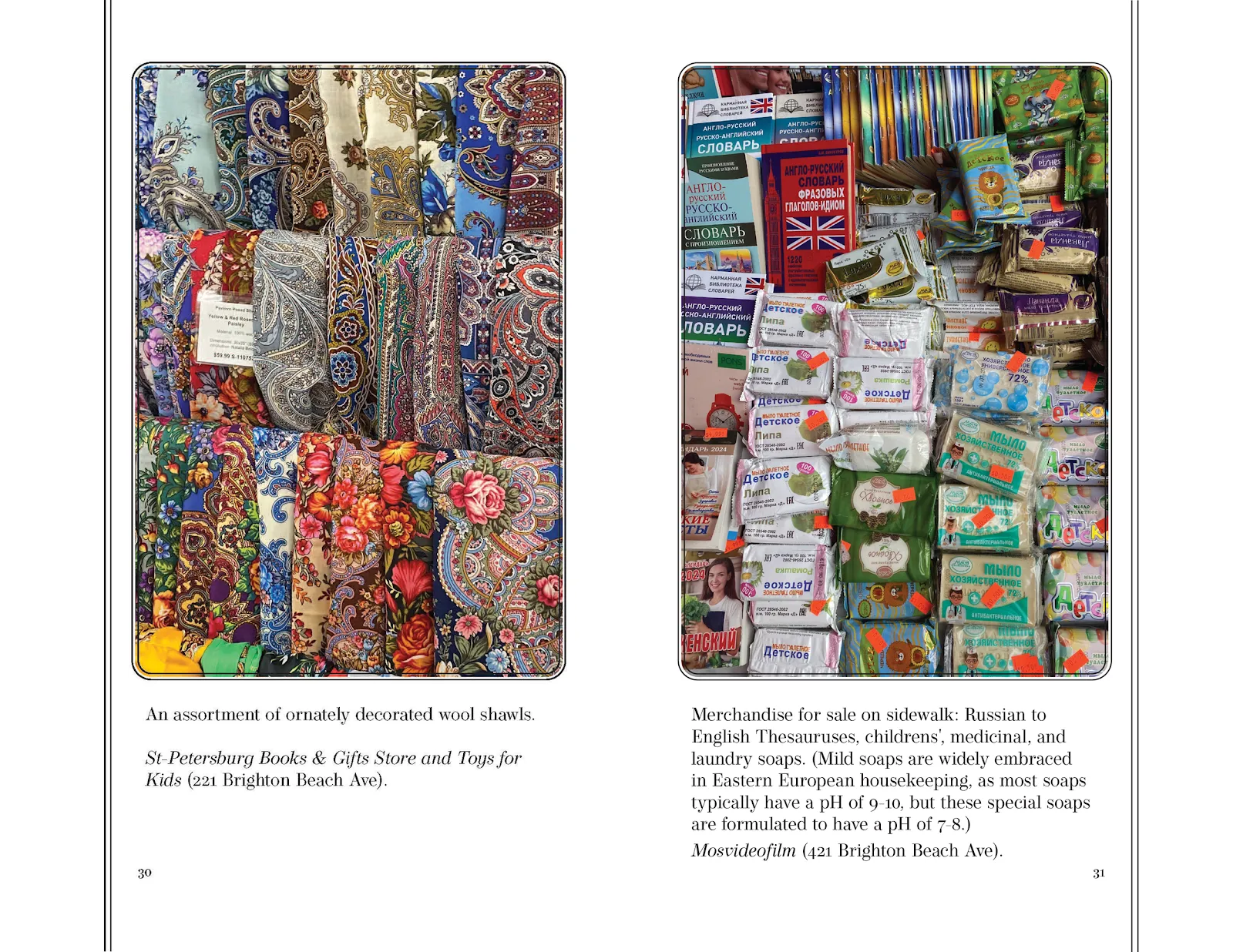 A digital scan/spread of a book spread. The right side has a picture of rows of decorated, patterned wool shawls. The right side features stacks of colorful soap bars in their packaging. Each image has a short description underneath.