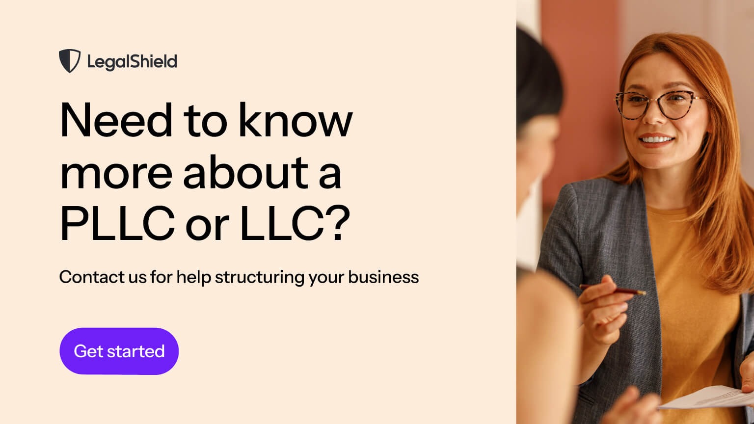 Contact LegalShield for help structuring your business