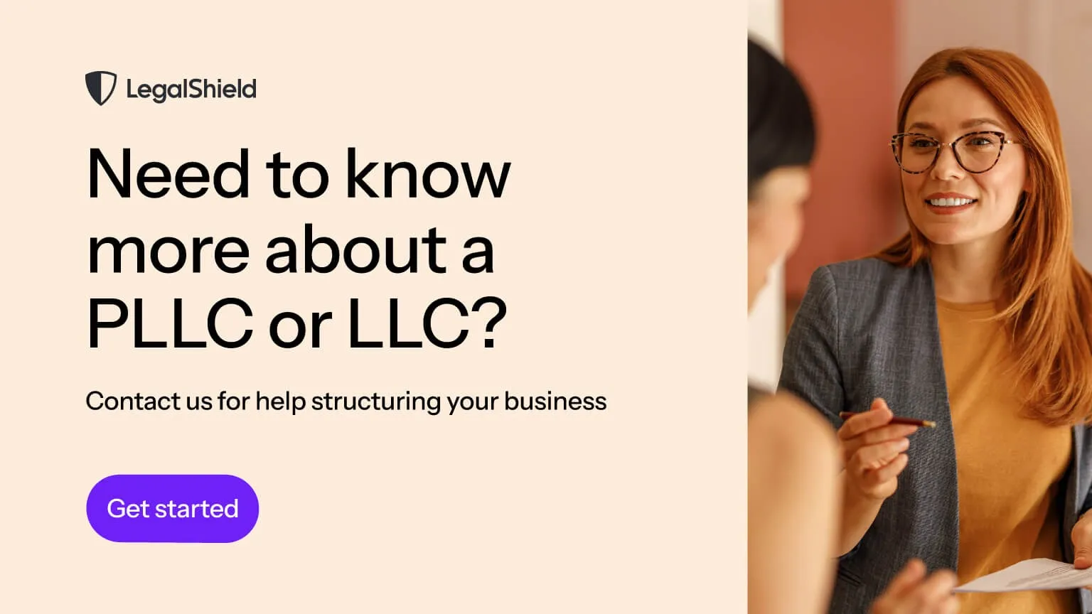 Contact LegalShield for help structuring your business