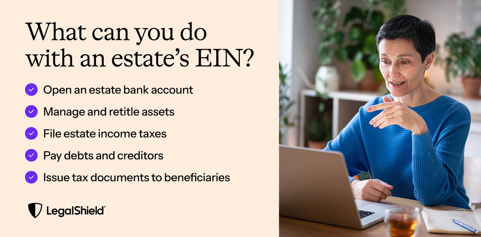 A list of things one can do with an estate EIN.