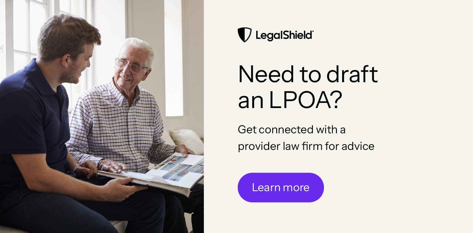 A call to action to get guidance from LegalShield Provider Law Firms when drafting an LPOA