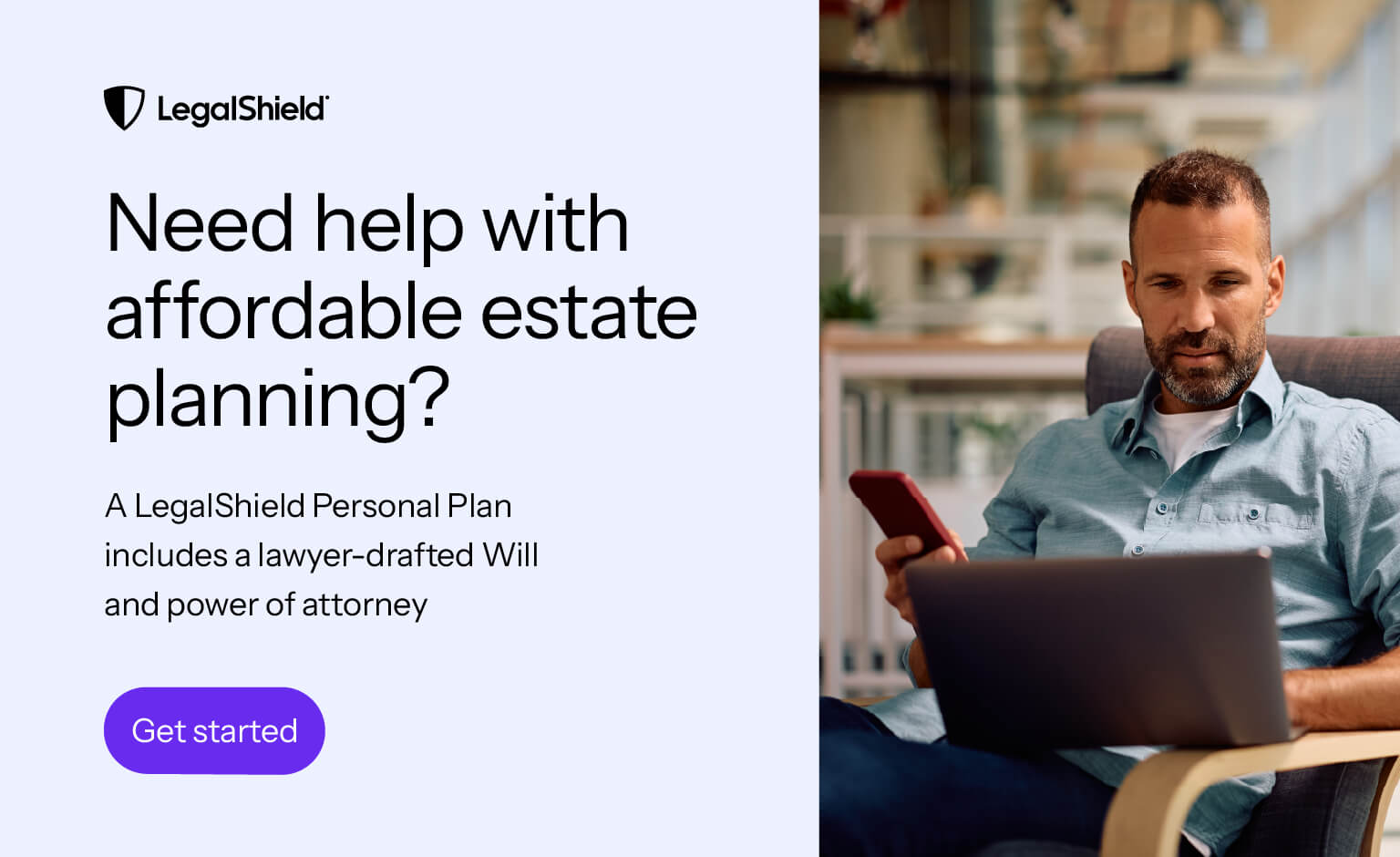 A call to action to get started with a LegalShield Personal Plan if you need help with affordable estate planning