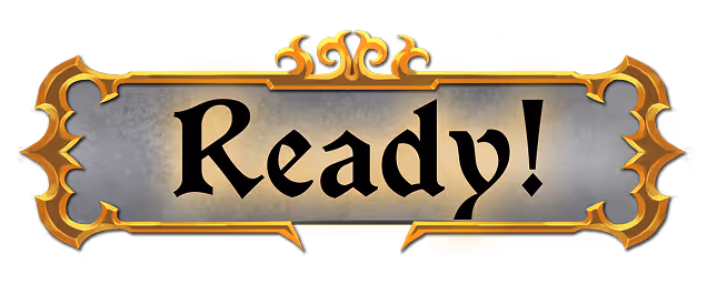 Ornate rectangular button with gold trim and silver background displaying the word 'Ready!' in black decorative font.