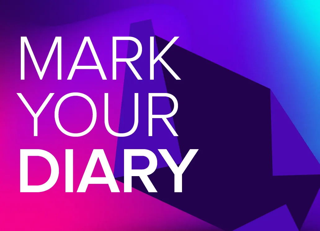 Graphic saying Mark your diary