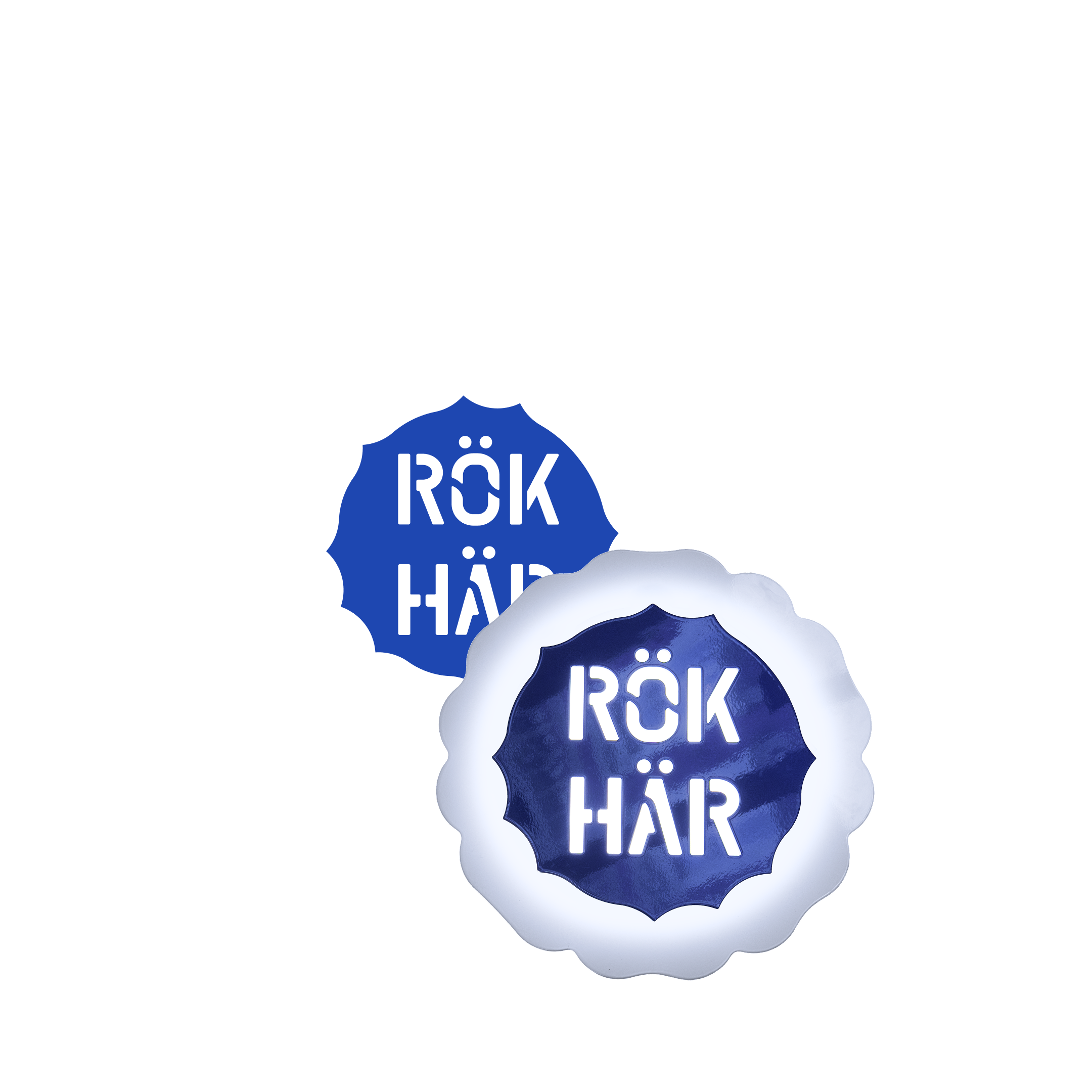 The text 'RÖK HÄR' on a blue background surrounded by a white, wave, circular shape. The white shape is illuminated by a soft glow. The label reads 'Light'