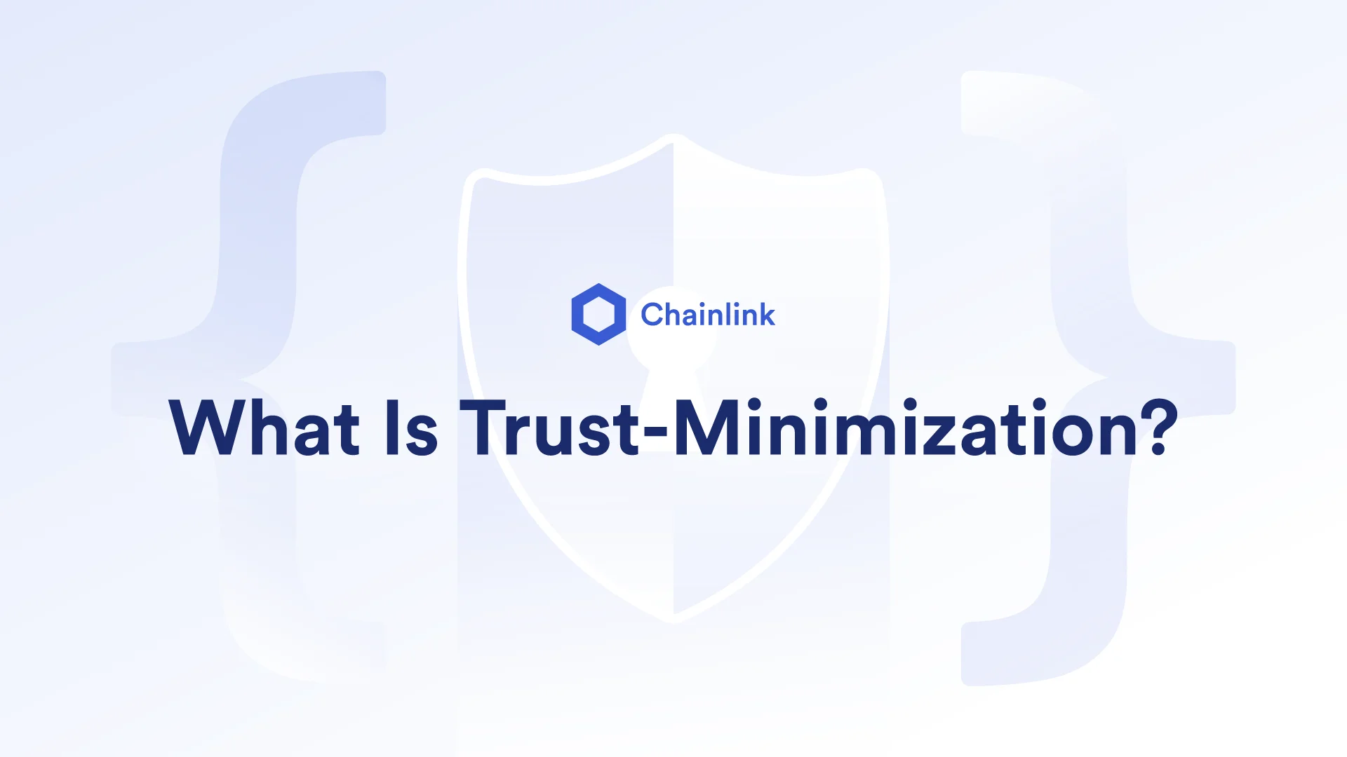 Chainlink brand, trust minimization blog banner