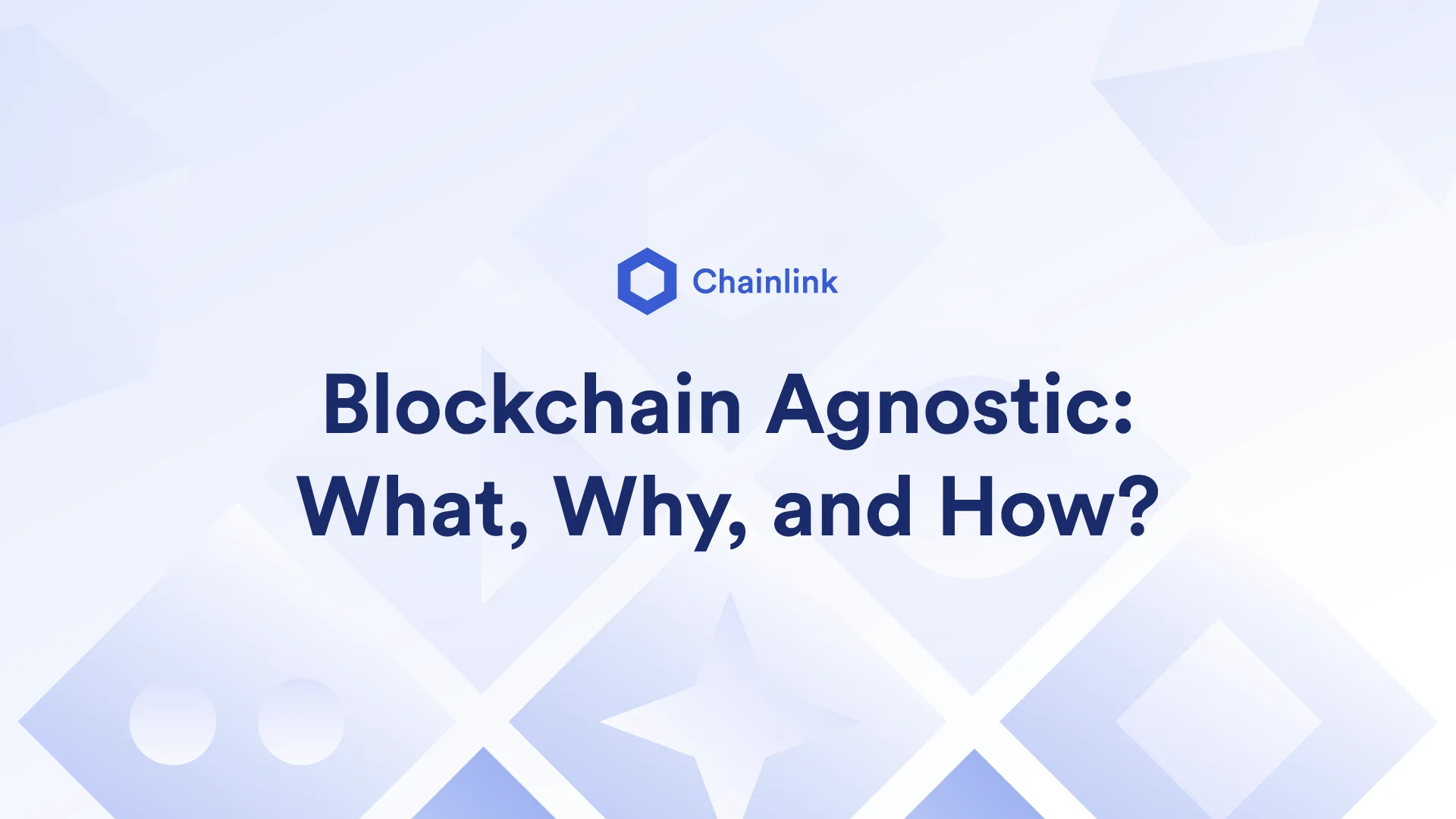 Chainlink brand, blockchain agnostic blog banner