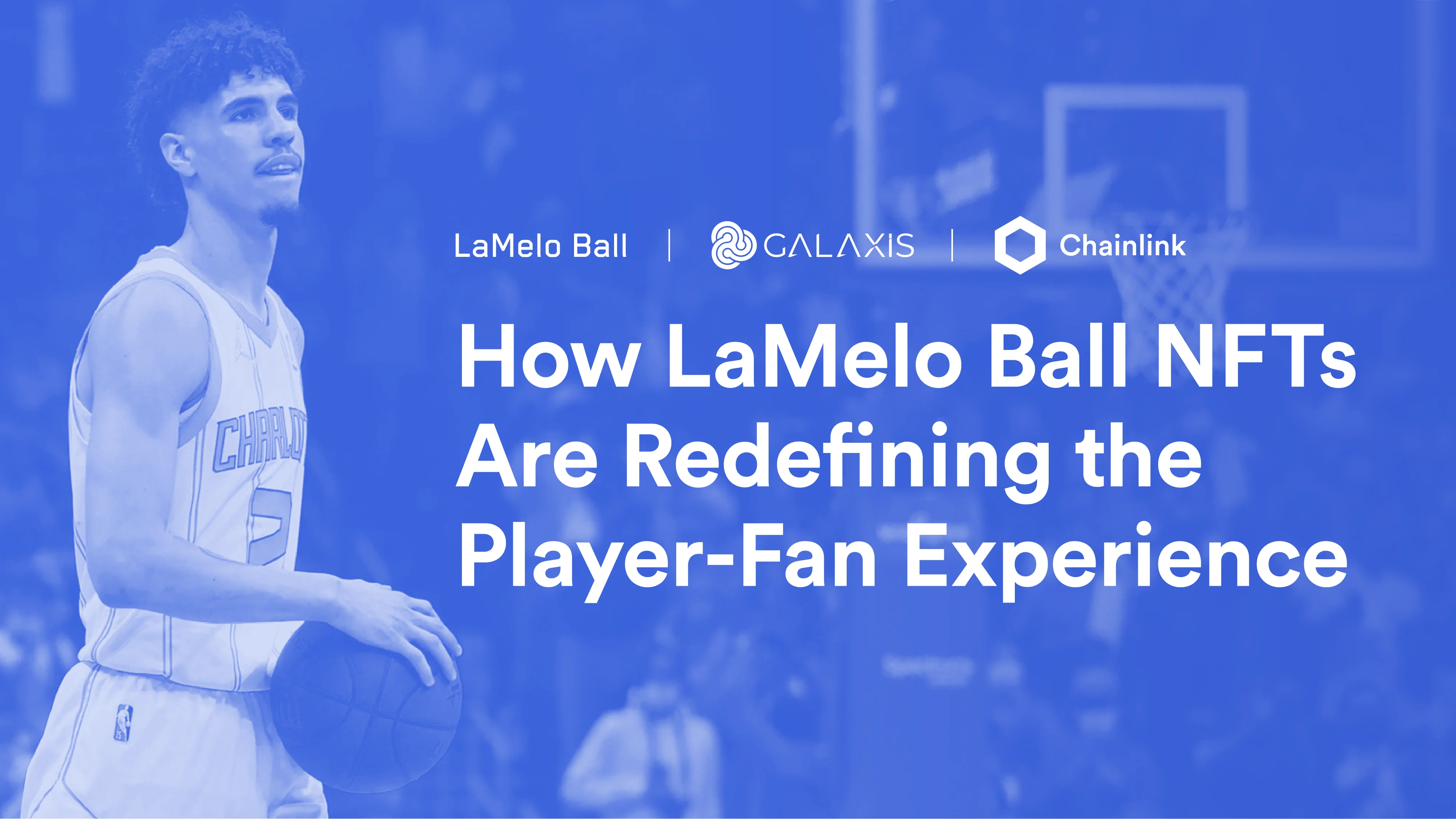 Chainlink brand, lamelo ball nfts blog banner