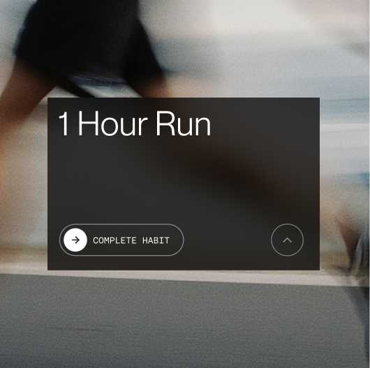 Motion-blurred image of a person running with an overlay text box showing '1 Hour Run' and a button labeled 'Complete Habit'.