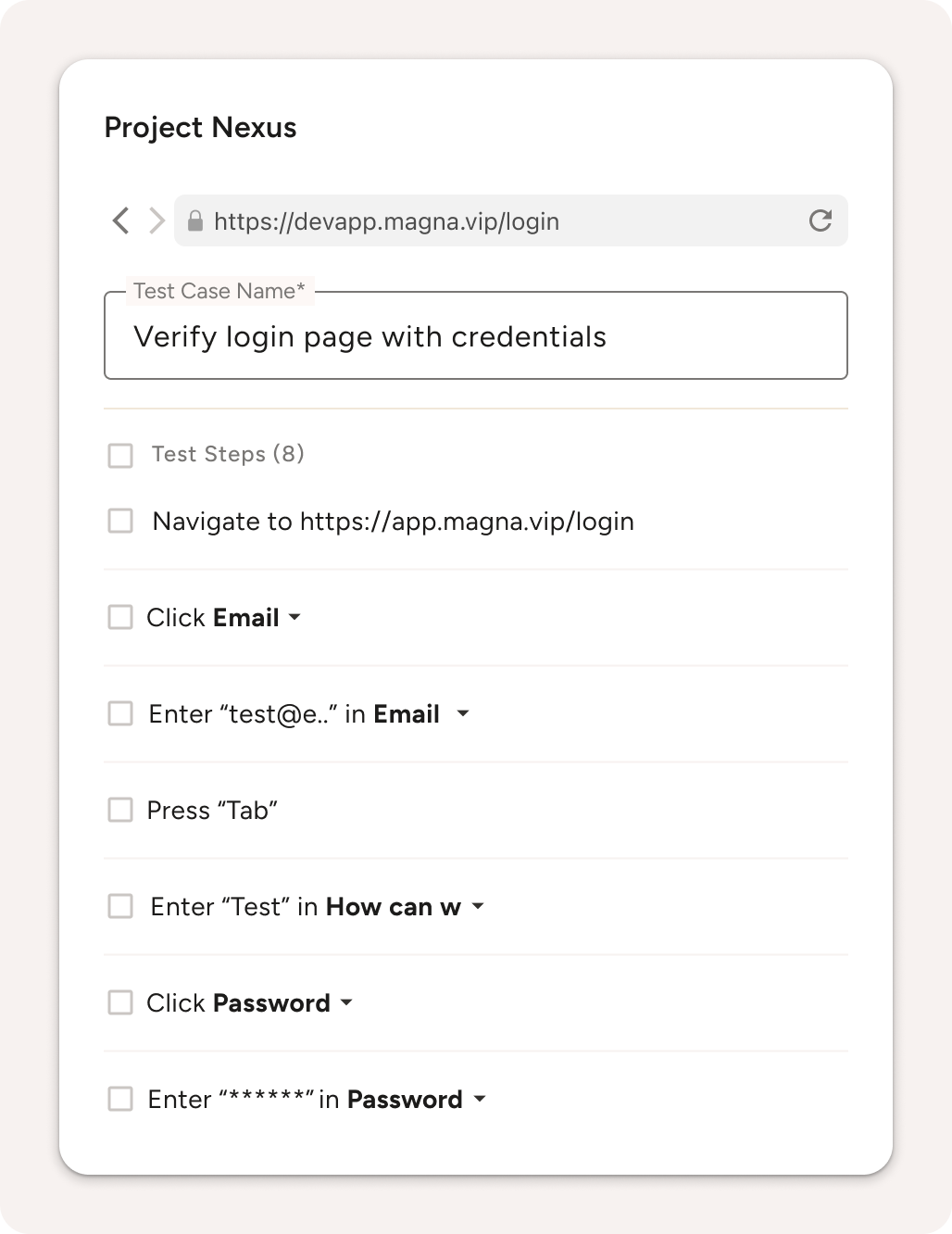 Project Nexus test case interface showing steps for verifying login page with credentials including navigating to login URL, entering email and password, and pressing tab.