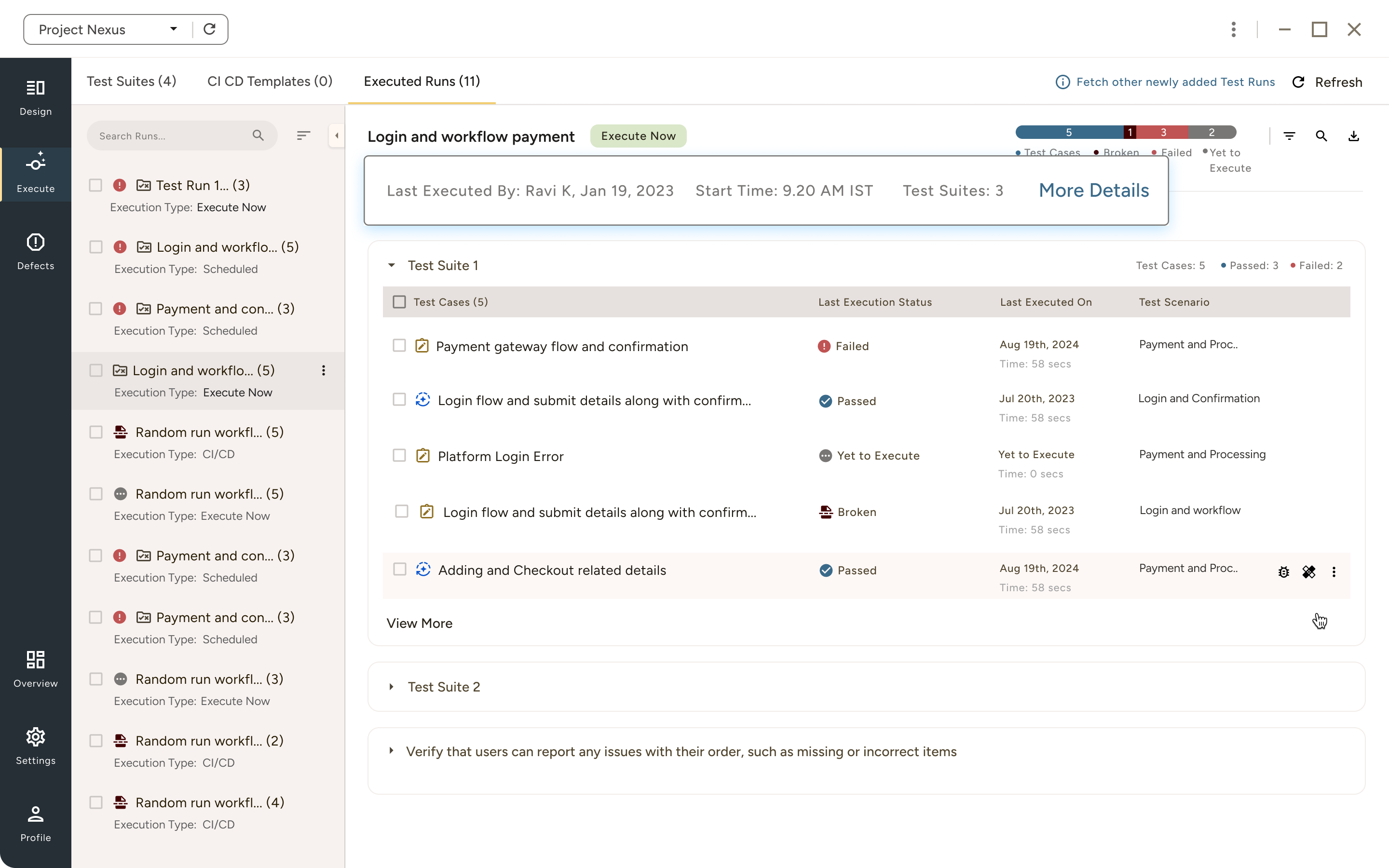 Project Nexus testing dashboard showing Executed Runs tab with Login and workflow payment tests including their execution statuses such as Failed, Passed, Yet to Execute, and Broken.