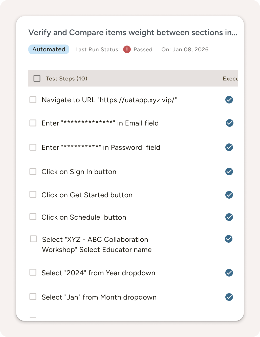 Automated test checklist with 10 steps, all marked completed, verifying website navigation, login, button clicks, and dropdown selections.