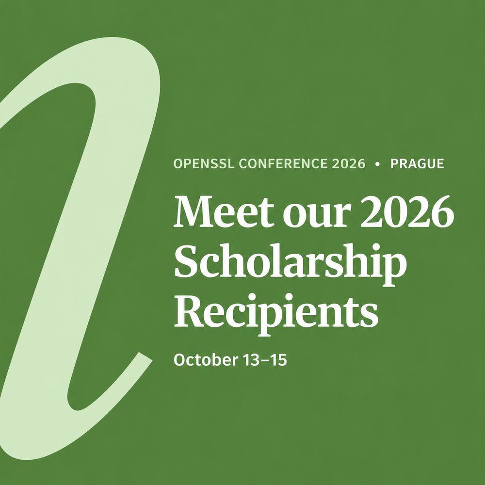 Welcoming Our 2026 OpenSSL Conference Scholarship Recipients